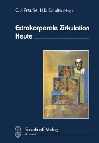 Könyv Extrakorporale Zirkulation Heute C. J. Preusse