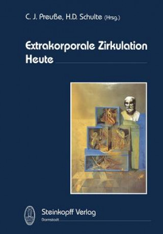 Kniha Extrakorporale Zirkulation Heute C. J. Preusse