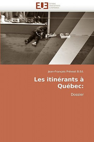 Carte Les itinerants a quebec Jean-François Prévost B.Ed.