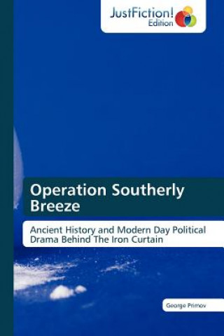 Buch Operation Southerly Breeze George Primov