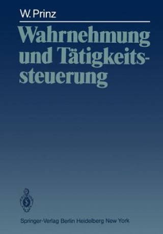 Kniha Wahrnehmung und Tatigkeitssteuerung Wolfgang Prinz