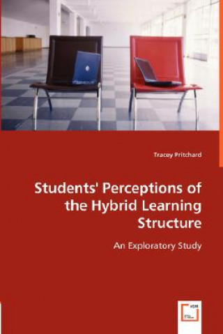 Carte Students' Perceptions of the Hybrid Learning Structure Tracey Pritchard