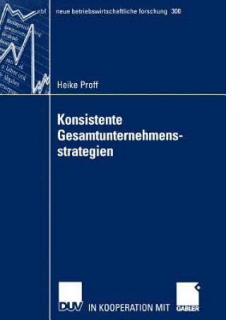 Książka Konsistente Gesamtunternehmensstrategien Heike Proff