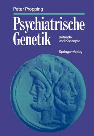 Kniha Psychiatrische Genetik Peter Propping