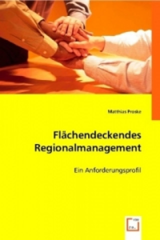 Kniha Flächendeckendes Regionalmanagement Matthias Proske