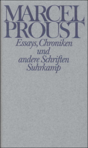 Książka Essays, Chroniken und andere Schriften Marcel Proust