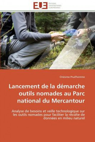 Book Lancement de la demarche outils nomades au parc national du mercantour Onésime Prud'homme