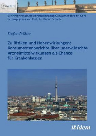 Kniha Zu Risiken und Nebenwirkungen Stefan Prüller