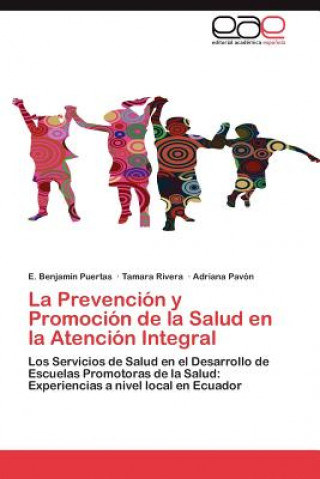 Carte Prevencion y Promocion de la Salud en la Atencion Integral E. Benjamín Puertas