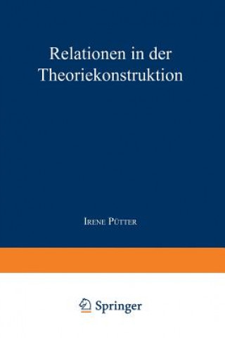 Kniha Relationen in Der Theoriekonstruktion Irene Pütter