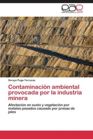 Knjiga Contaminacion ambiental provocada por la industria minera Soraya Puga-Terrazas