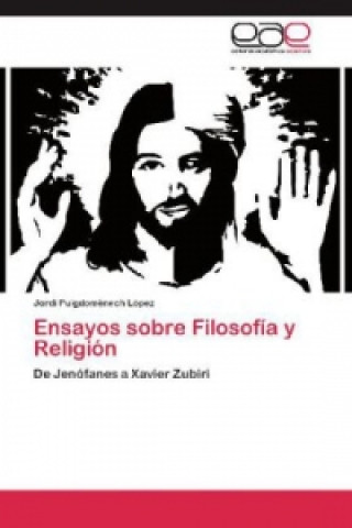 Книга Ensayos sobre Filosofia y Religion Jordi Puigdomènech López