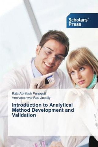 Carte Introduction to Analytical Method Development and Validation Raja Abhilash Punagoti