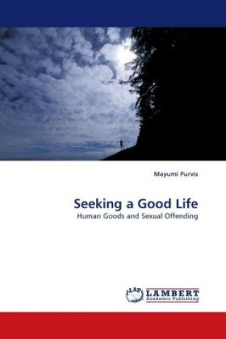 Kniha Seeking a Good Life Mayumi Purvis