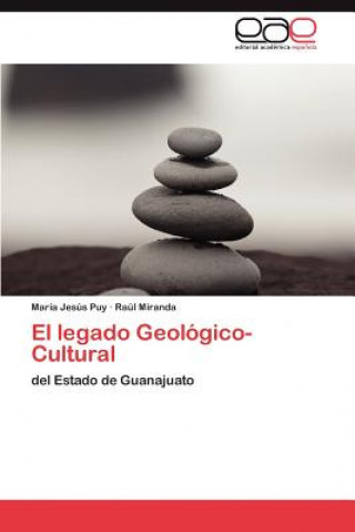 Kniha legado Geologico-Cultural María Jesús Puy