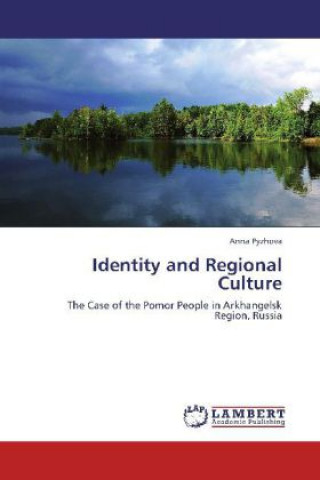 Kniha Identity and Regional Culture Anna Pyzhova