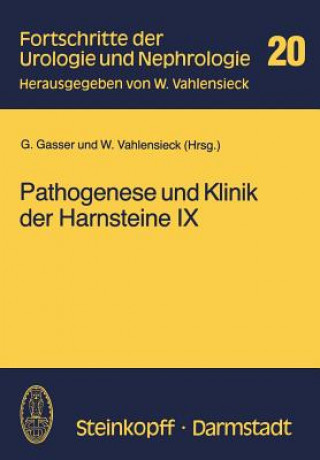 Könyv Pathogenese und Klinik der Harnsteine IX G. Gasser