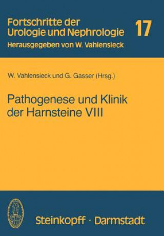 Könyv Pathogenese und Klinik der Harnsteine VIII W. Vahlensieck