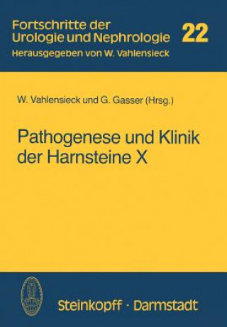 Könyv Pathogenese und Klinik der Harnsteine X W. Vahlensieck