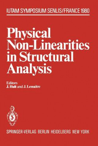 Knjiga Physical Non-Linearities in Structural Analysis J. Hult