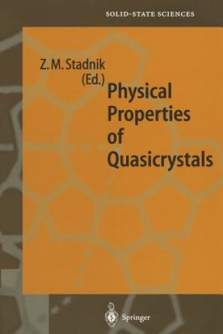 Książka Physical Properties of Quasicrystals Zbigniew M. Stadnik