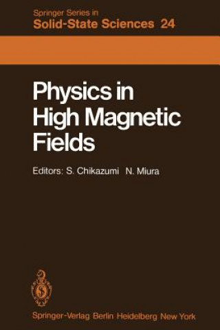 Kniha Physics in High Magnetic Fields S. Chikazumi