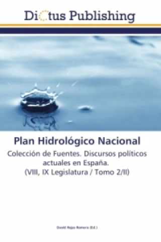 Książka Plan Hidrológico Nacional David Rojas Romero