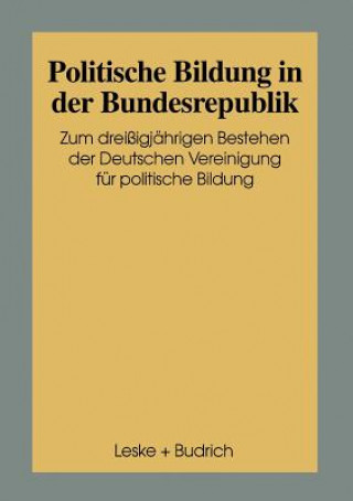 Książka Politische Bildung in Der Bundesrepublik Dorothea Weidinger