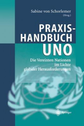 Könyv Praxishandbuch Uno Sabine Von Schorlemer