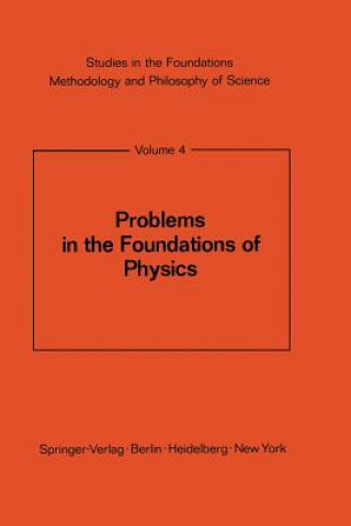 Könyv Problems in the Foundations of Physics M. Bunge