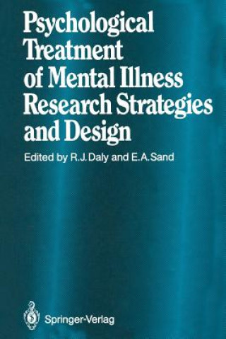 Carte Psychological Treatment of Mental Illness Robert J. Daly