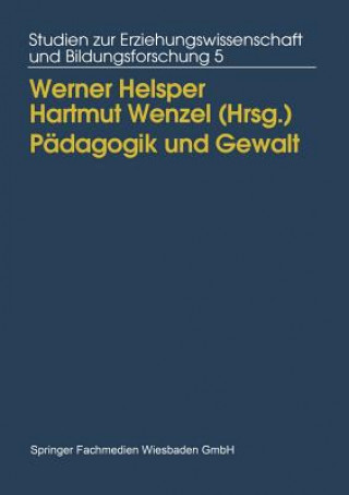 Kniha Padagogik Und Gewalt Werner Helsper