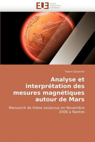 Kniha Analyse Et Interpr tation Des Mesures Magn tiques Autour de Mars Yoann Quesnel