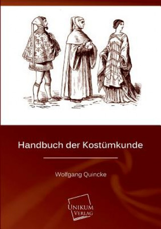 Carte Handbuch Der Kostumkunde Wolfgang Quincke