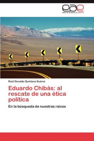 Kniha Eduardo Chibas Raúl Osvaldo Quintana Suárez