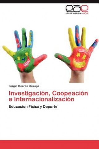 Carte Investigacion, Coopeacion E Internacionalizacion Sergio Ricardo Quiroga