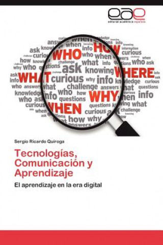 Kniha Tecnologias, Comunicacion y Aprendizaje Sergio Ricardo Quiroga