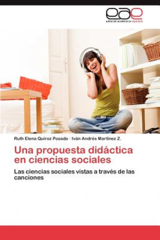 Knjiga Propuesta Didactica En Ciencias Sociales Ruth Elena Quiroz Posada