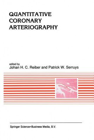 Könyv Quantitative Coronary Arteriography Johan H. C. Reiber