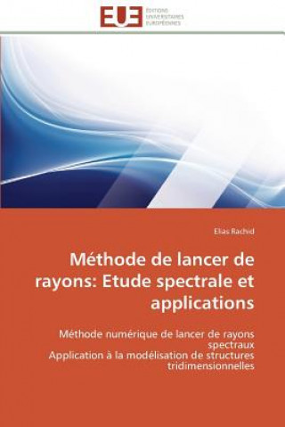 Kniha Methode de lancer de rayons Elias Rachid