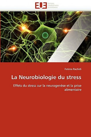 Knjiga Neurobiologie Du Stress Fatima Rachidi