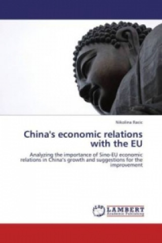 Kniha China's economic relations with the EU Nikolina Racic