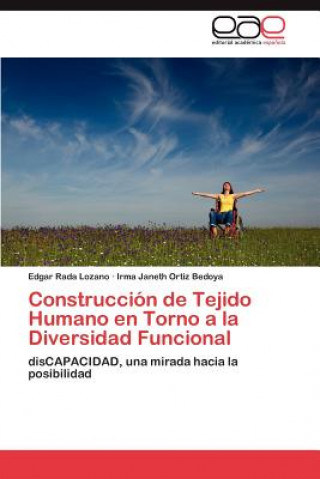 Libro Construccion de Tejido Humano en Torno a la Diversidad Funcional Edgar Rada Lozano