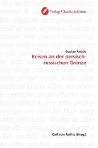 Kniha Reisen an der persisch-russischen Grenze Gustav Radde