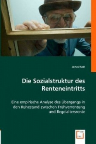 Carte Die Sozialstruktur des Renteneintritts Jonas Radl