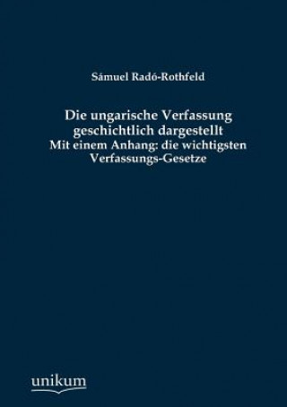 Könyv ungarische Verfassung geschichtlich dargestellt Sámuel Radó-Rothfeld