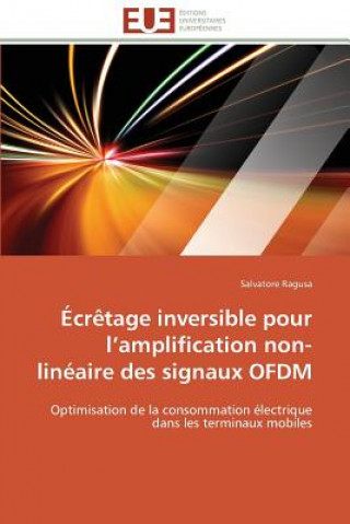 Könyv Ecretage inversible pour l amplification non-lineaire des signaux ofdm Salvatore Ragusa