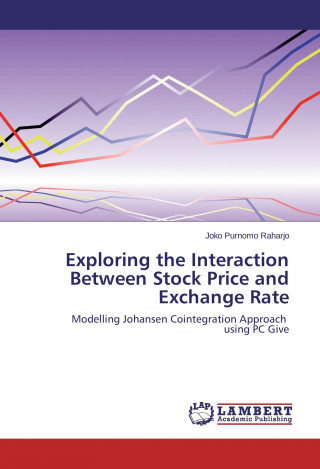 Carte Exploring the Interaction Between Stock Price and Exchange Rate Joko Purnomo Raharjo