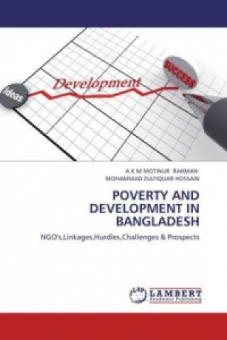 Kniha POVERTY AND DEVELOPMENT IN BANGLADESH A. K. M. M. Rahman
