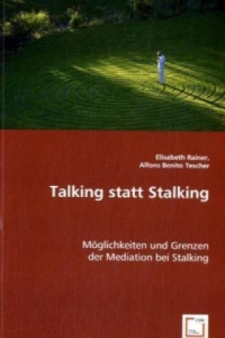 Kniha Talking statt Stalking Elisabeth Rainer